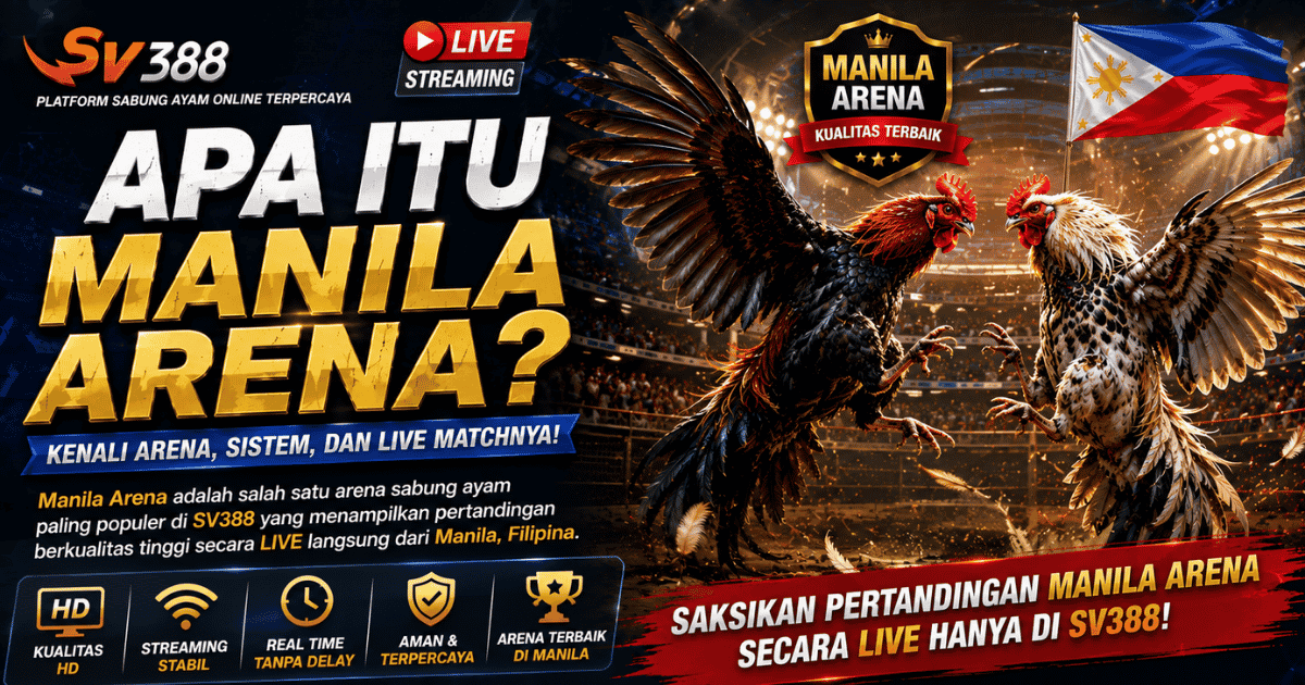 Apa Itu Manila Arena