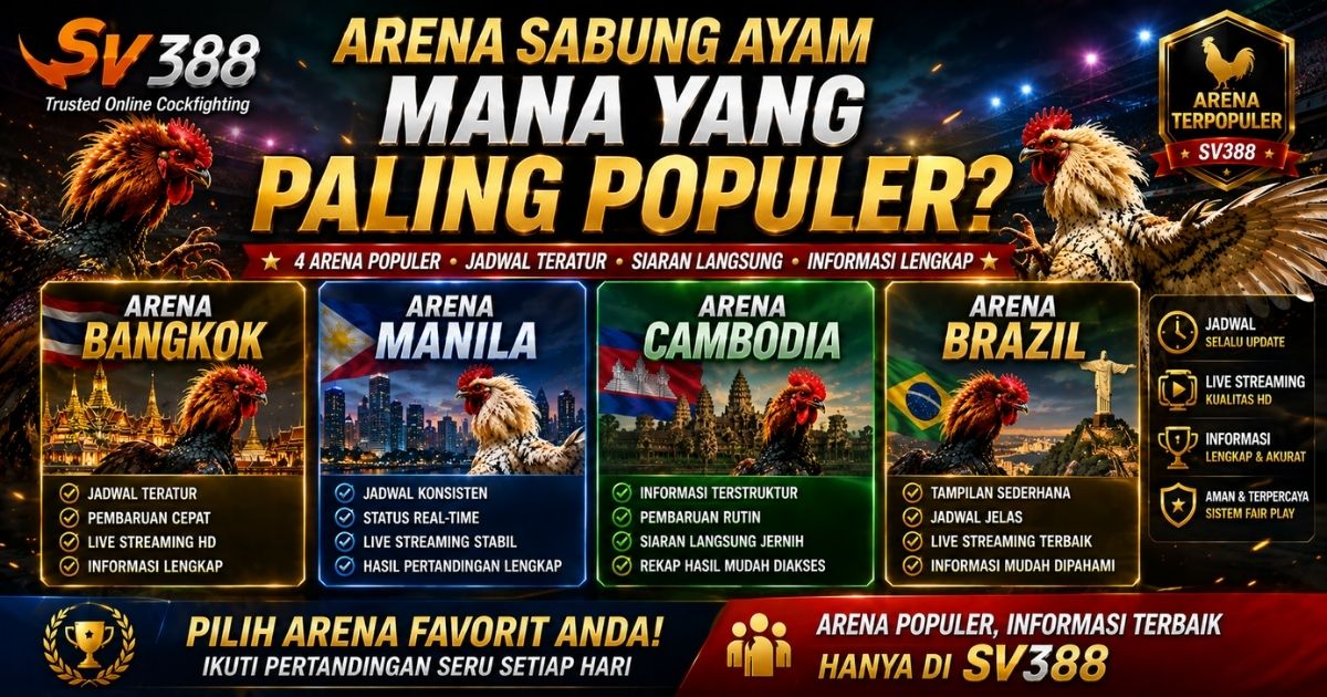 Arena Sabung Ayam Mana yang Paling Populer